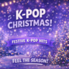 Die schönsten K-Pop Weihnachtslieder